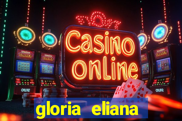 gloria eliana ribeiro letra